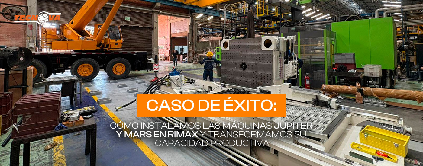 Descubre cómo TECNOVA instaló 5 máquinas Haitian JUPITER y MARS en RIMAX, aumentando capacidad, eficiencia y competitividad en Colombia.